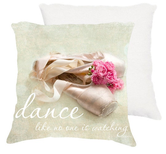 18x18 cotton pillow "Dance Like no one is Watching", ballet, typography, pointe shoes, girls's room, pink pillow
