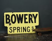 RESERVED Vintage New York City Porcelain Street Sign - Bowery and Spring Street / Lower East Side