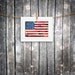 Old Glory mixed media art print card, American flag, American, patriotic card, patriotic, Memorial Day, 4th of July, Stars and Stripes