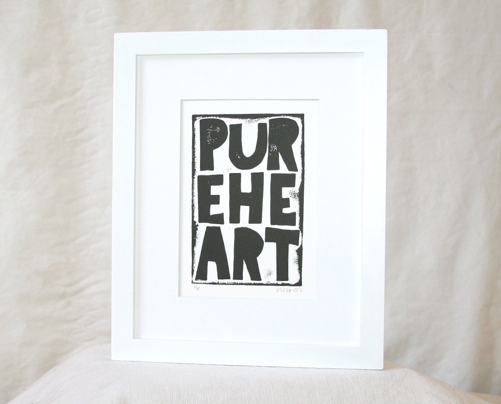 Print Pure Heart - Wedding - Baby Nursery Art - Raw Art Letterpress Valentine's Day or Any Day
