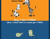 Buy one infant Tshirt or onesie Get one FREE