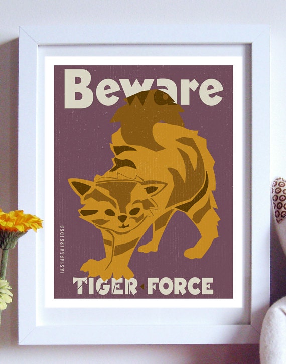 Pet Care Poster, Cat Art, Fine Art Print - Beware Tiger Force, Original Illustration - 11x14 Poster