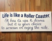 Life is Like a Roller Coaster. 10 X 24 inches, 1-Sided. Gift for Holidays, Weddings, Teen Birthdays, Anniversary, Bridal Shower, Home Decor.