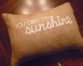 12 x 16 "You are my sunshine" Burlap Pillow Cover