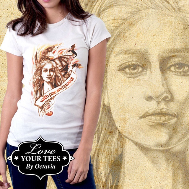 Womens Mother of Dragons T-shirt - Daenerys Targaryen - I Will Take Back What is Mine With Fire and Blood. SML