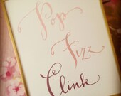 Pink Champagne Calligraphy Party Print