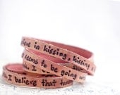 Audrey Hepburn I believe in Pink Ultra Long Hand Carved Custom Quote Leather Wrap Bracelet