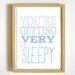 Sleepy Nursery Print