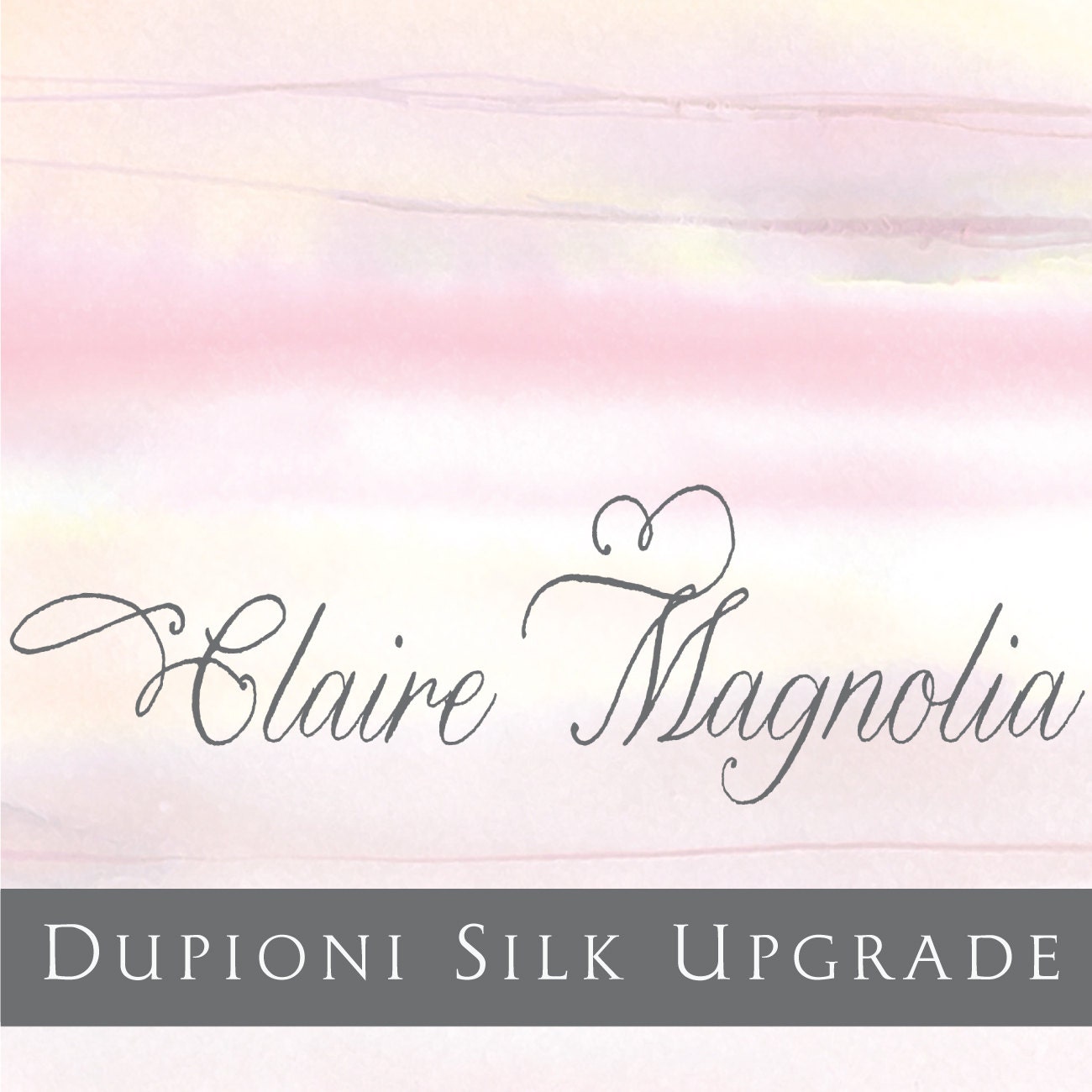 SILK DUPIONI  or NATURAL Linen upgrade - ClaireMagnolia