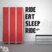 Vinyl Wall Sticker Decal Art - Ride. Eat. Sleep. Ride More