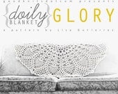 PATTERN: GLORY- Crochet Doily Blanket