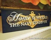 Information Dominance Warfare Insignia - Home is Where the Navy Sends Us - Painted Wooden Sign