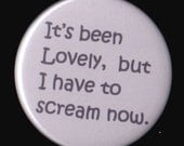 If You'll Excuse Me Button