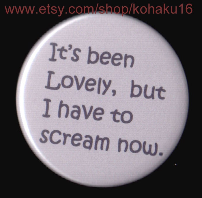 If You'll Excuse Me Button