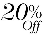 20 Percent Off Entire Purchase