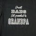 Dad, Grandpa T Shirt - Great DADS get promoted to GRANDPA -2XL,3Xl,4Xl custom printed tee shirt