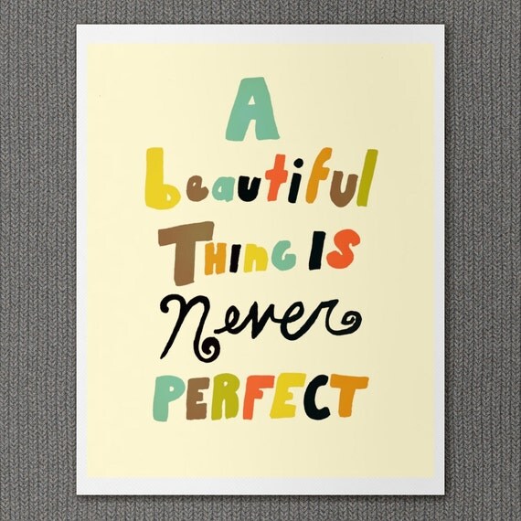 A Beautiful Thing Freehand 8x10 / Typographic Print, Illustration, Hand Lettering, Digital Print, Giclee, Inspirational, Romantic, Quotes