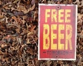 Free beer tomorrow sign made from reclaimed plywood