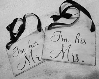 Mr. & Mrs. Wedding Signs, hanging chair signs - " I'm Her Mr and I'm His Mrs " - photo prop, thank you cards