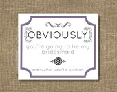 Bridesmaid / Maid of Honor / How to Ask Bridesmaid / Will You Be My Bridesmaid Funny / Will You Be My Maid of Honor - Cards