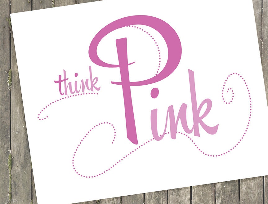 Think Pink    8x10 Art Print