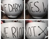 The Walking Dead "If Daryl Dies, We Riot" Hand Painted Mug Bowl