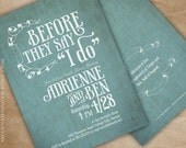 Couple's Wedding Shower Invitation Before They Say I Do