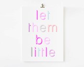 Kids Wall Art // Let Them Be Little // Nursery Decor