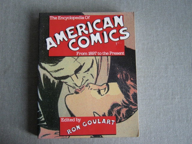 Encyclopedia of American Comics From 1897 to the Present Soft Cover Book