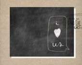 i love us - Chalk Art Folded Valentine's Card with Envelope