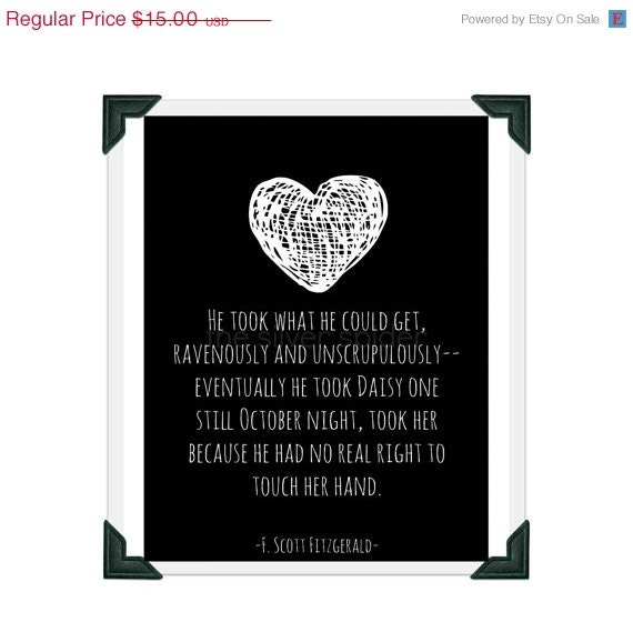 sale // No Right to Touch Her Hand - The Great Gatsby - F Scott Fitzgerald - Heart - Quotation 8x10 Art Print