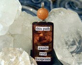 This Path Awaits Your Footprints -- A Crystal Magick Glamourkin Pendant