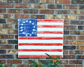 Wooden Grand Old Flag - US Flag - Patriotic Flag - Distressed, 13 stars and stripes 24"w