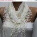 BIG SALE Creamy White Scarf -  Cowl Scarf - fatwoman bridesmaid gift Lace Scarf Lace Shawl Bridal