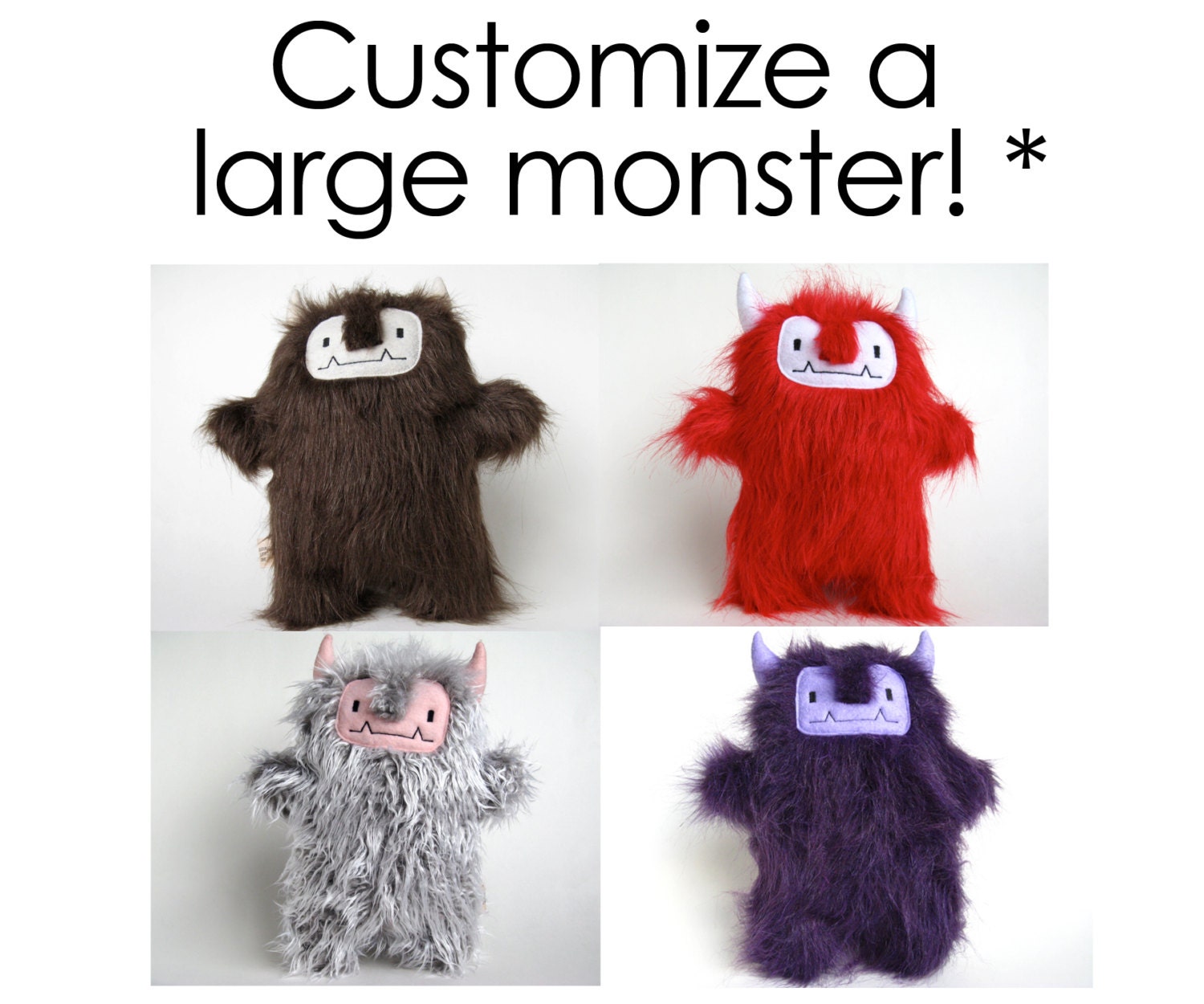 Custom Plush Monster: Large Furry Monster In Your Choice Of Colors