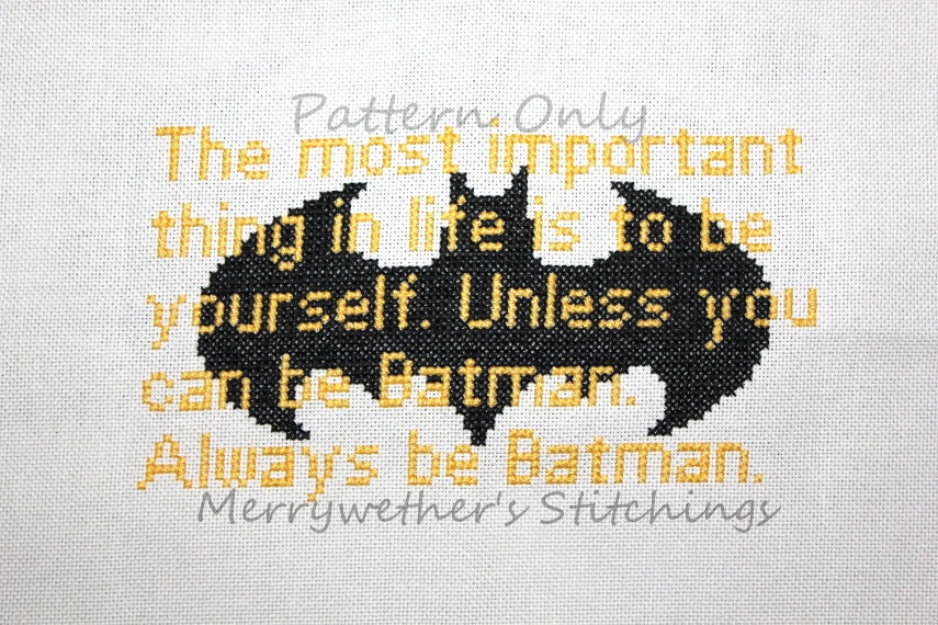 Always Be Batman - Cross Stitch PATTERN