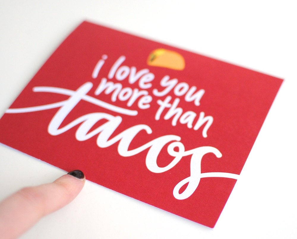 Hipster Love, Greeting Card, Taco Illustration, Hand-Lettered, Calligraphy, I Love You More Than Tacos, Red, Single