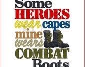 Some Heroes Wear Capes Mine Wears Combat Boots Camo Romper - military welcome home