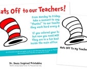 INSTANT DOWNLOAD - Hats Off to our Teachers and Staff Collection - Dr. Seuss Inspired Printables