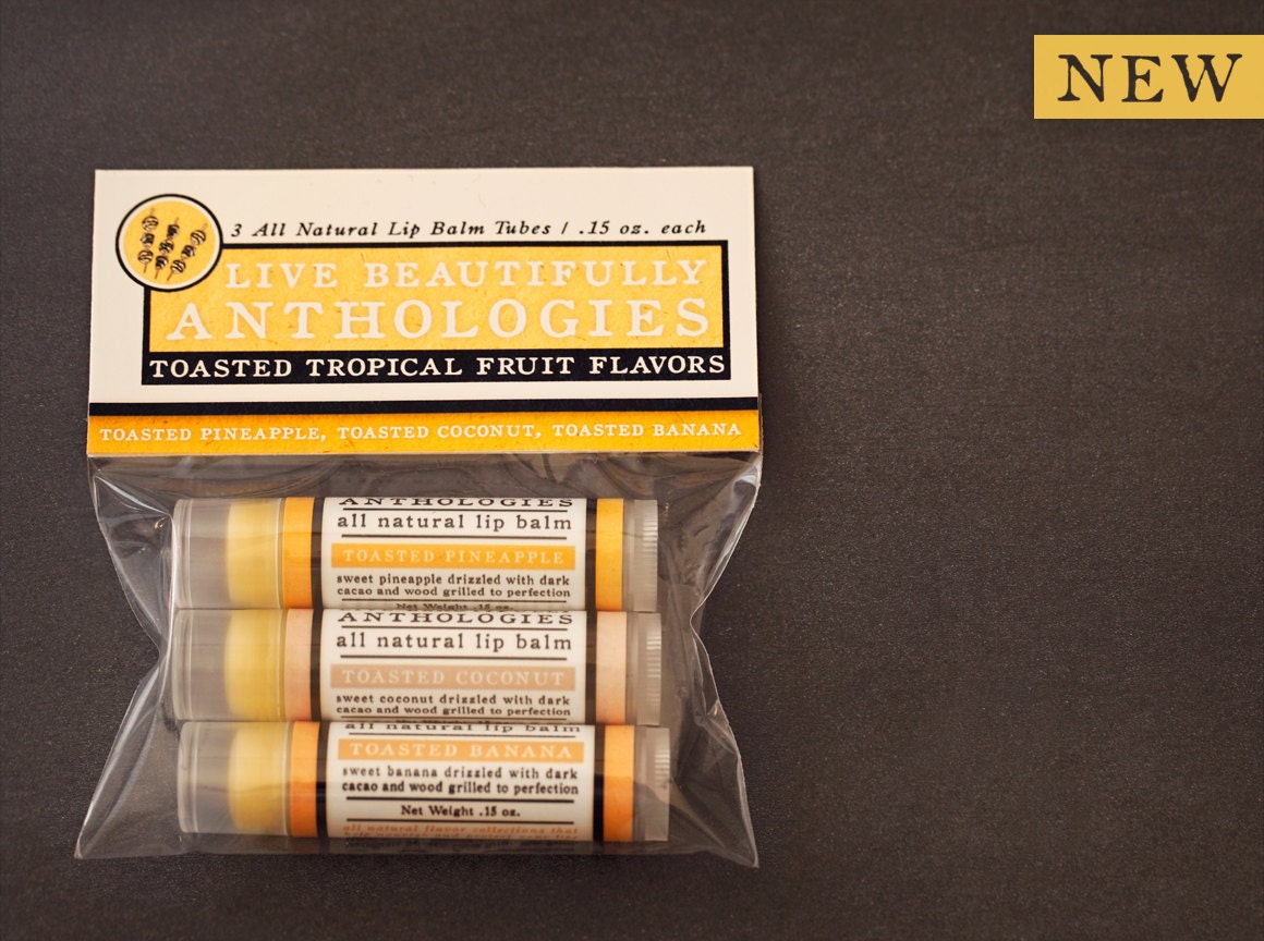 Toasted Tropical Fruit Lip Balm Set - All Natural - Live Beautifully Lip Balm Anthologies - 3 Flavors