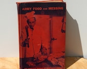 1943 Military mess hall management book - Army Food and Messing