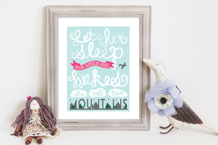 Though Very Humble : Let Her Sleep Baby Girl Nursery Print