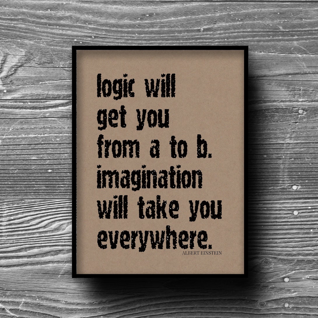 logic typographic art print quote poster inspirational kraft paper typography 8x10 home decor motivational albert einstein