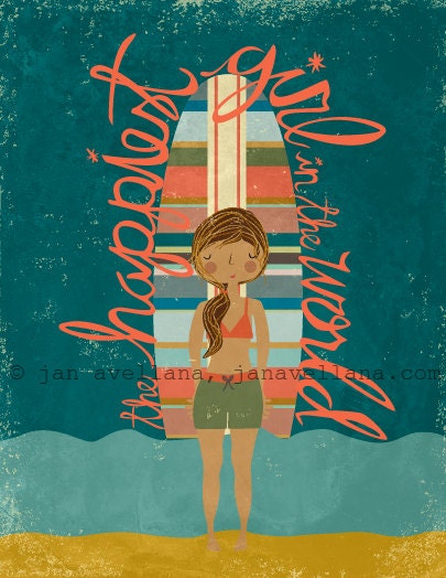 The Happiest Girl in the World, Surfer Girl Art Print (BLUE-GREEN). Girl with Surfboard and Hand Lettered Script.
