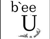 Be YOU and Smile - 11x17 vertical poster