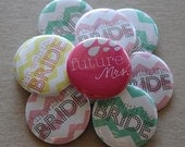 I'm With the Bride- Bachelorette Party Buttons