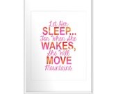 Nursery quote print Let Her Sleep... For When She Wakes, She Will Move Mountains. 16x20