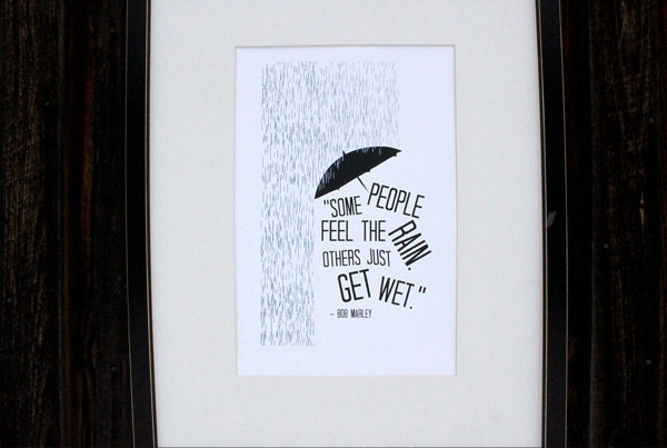 Bob Marley Feel the Rain Digitally Printed Quote Holiday Gift