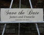 SAVE THE DATE Wedding Sign Vintage Style Personalized Custom for Decor, Photo Prop, Antiqued, Rustic, Shabby Chic
