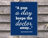 8"x10" Printable / Digital Poster 'Pun a Day' - in Blue - JPG - Instant Download